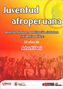 Juventud Afroperuana, Derechos Humanos, participación ciudadana e incidencia política