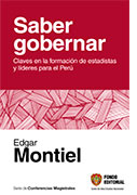 Saber gobernar. Claves en la formación de estadistas y líderes para el Perú