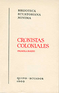 Cronistas coloniales: (Segunda parte)