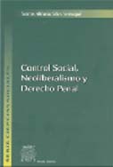 Control social, neoliberalismo y derecho penal