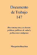 Discriminación y exclusión: políticas públicas de salud y poblaciones indígenas