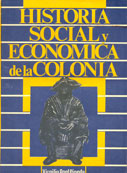Historia social y económica de la colonia