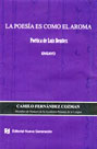 La Poesía es como el aroma. Poética de Luis Benítez