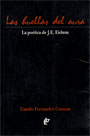 Las huellas del aura. La poética de J.E. Eielson