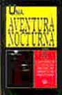Una aventura nocturna II (antología)
