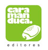 Caramanduca Editores