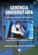 Gerencia universitaria. Consideraciones para una nueva administración universitaria