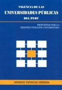 Vigencia de las universidades públicas del Perú. Propuestas para la reestructuración universitaria