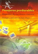 Pasajeros Perdurables. Historias de escritores viajeros