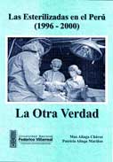 Las esterilizadas en el Perú (1996-2000). La otra verdad