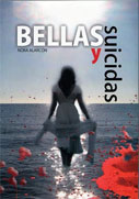 Bellas y suicidas