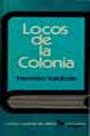 Locos de la colonia