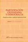 Participación ciudadanía y democracia. Perspectivas críticas y análisis de experiencias locales