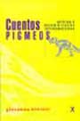 Cuentos pigmeos. Antología de la minificción latinoamericana