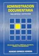 Administración Documentaria para empresas e instituciones Administración Documentaria para empresas e instituciones