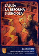 Salud, La reforma silenciosa