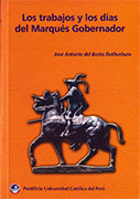 Los trabajos y los días del Marqués Gobernador