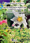 Oftalmología popular andina (y otras)