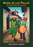 Magia de los pallos de Santiago de Chuco