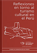 Reflexiones en torno al turismo cultural en el Perú