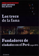 Los trece de la fama / Fundadores de ciudades en el Perú (siglo XVI)