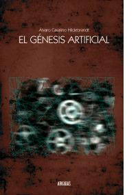 El génesis artificial