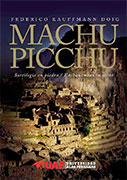 Machu Picchu: sortilegio en piedra. (2Tomos)