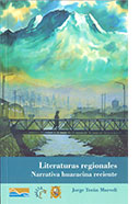 Literaturas regionales. Narrativa huaracina reciente