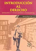 Introducción al Derecho. Sistemática y ciencia jurídica fundamental