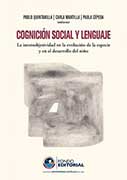 Cognición social y lenguaje. La intersubjetividad en la evolución de la especie y en el desarrollo del niño