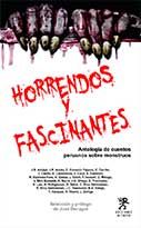 Horrendos y fascinantes