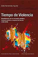 Tiempo de violencia. Resiliencia en el mundo andino. Violencia política a mujeres de Seclla (1980-2000)