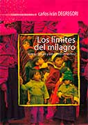Los límites del milagro. Comunidades y educación en el Perú. Obras escogidas IV