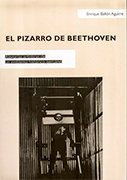 El Pizarro de Beethoven. Alegorías artísticas de un emblema histórico peruano