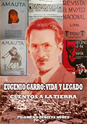 Eugenio Garro: vida y legado