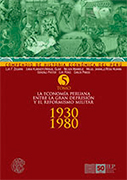 La economía peruana entre la gran depresión y el reformismo militar. Compendio de historia económica Vol. V