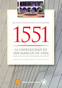 462 Aniversario de la Fundación. La Universidad de San Marcos en Lima