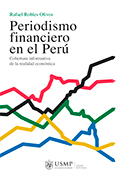 Periodismo financiero en el Perú. Cobertura informativa de la realidad económica