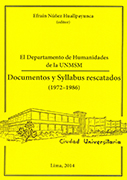 Documentos y Syllabus rescatados (1972-1986). El Departamento de Humanidades de la UNMSM 