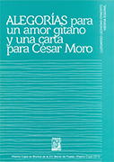 Alegorías para un amor gitano y una carta para César Moro