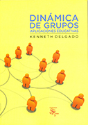 Dinámica de Grupos. Aplicaciones educativas