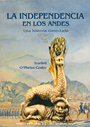 La Independencia en los Andes. Una historia conectada