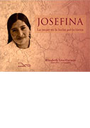 Josefina. La mujer en la lucha por la tierra Josefina. La mujer en la lucha por la tierra