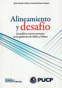 Alineamiento y desafío. La política exterior peruana en los gobiernos de Odría y Velasco