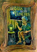 La selva de los Tunches