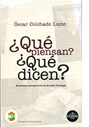 ¿Qué piensan? ¿Qué dicen? Entrevistas con escritores de Ancash / Antología 