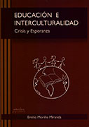 Educación e interculturalidad. Crisis y esperanza