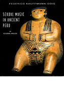 Sexual magic in ancient Peru. An academic analysis