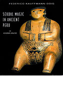 Sexual magic in ancient Peru. An academic analysis Sexual magic in ancient Peru. An academic analysis