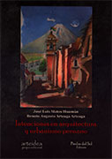 Intenciones en arquitectura y urbanismo peruano